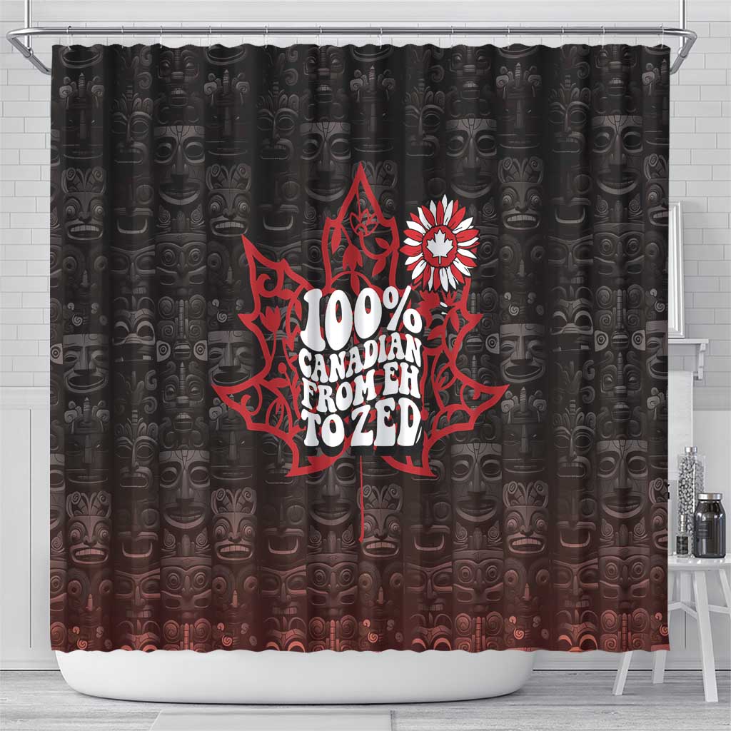 100% Canadian From Eh To Zed Shower Curtain True North Strong and Free