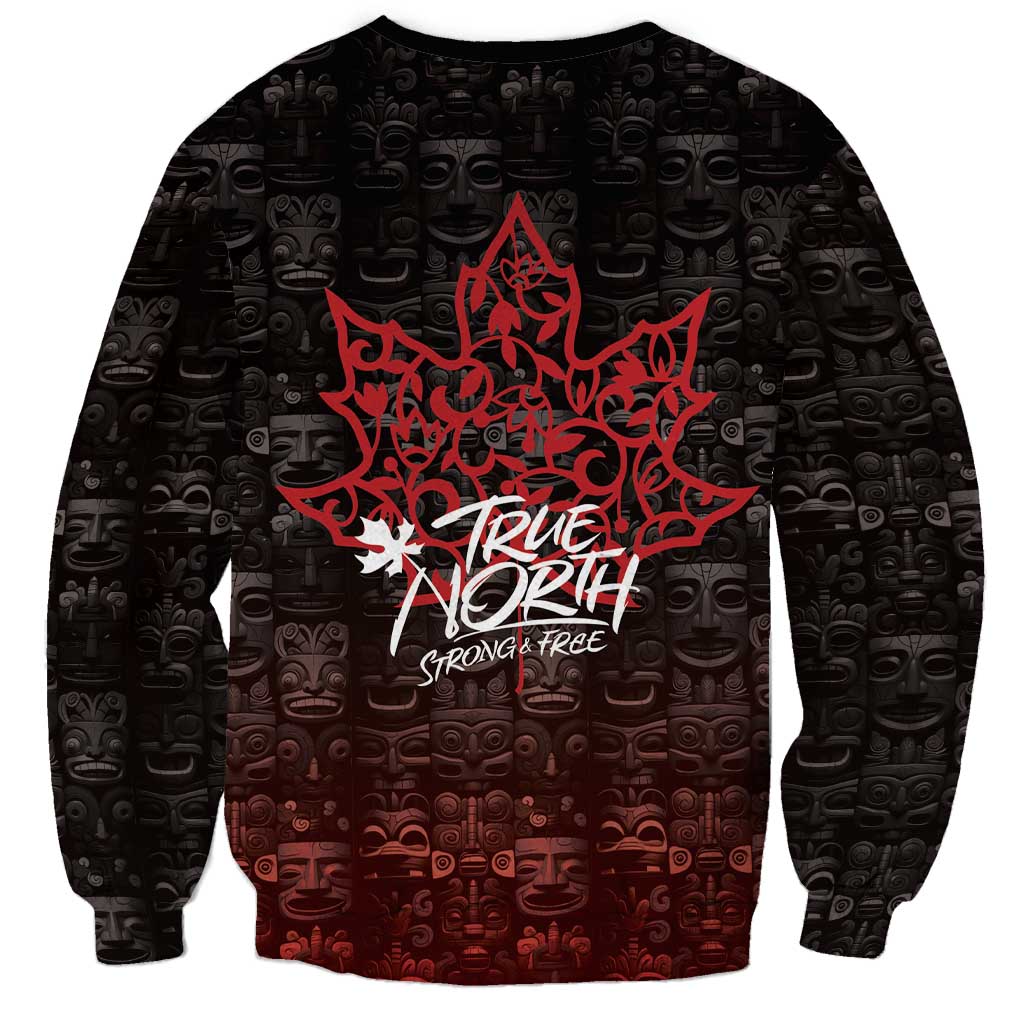 100% Canadian From Eh To Zed Sweatshirt True North Strong and Free