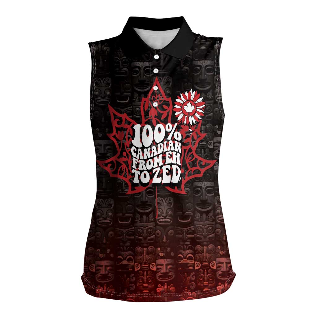 100% Canadian From Eh To Zed Women Sleeveless Polo Shirt True North Strong and Free