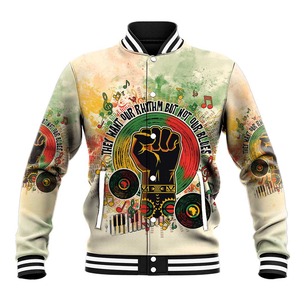 They Want Our Rhythm Not Our Blues Baseball Jacket African Music Pride