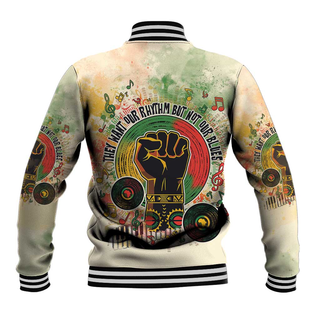 They Want Our Rhythm Not Our Blues Baseball Jacket African Music Pride