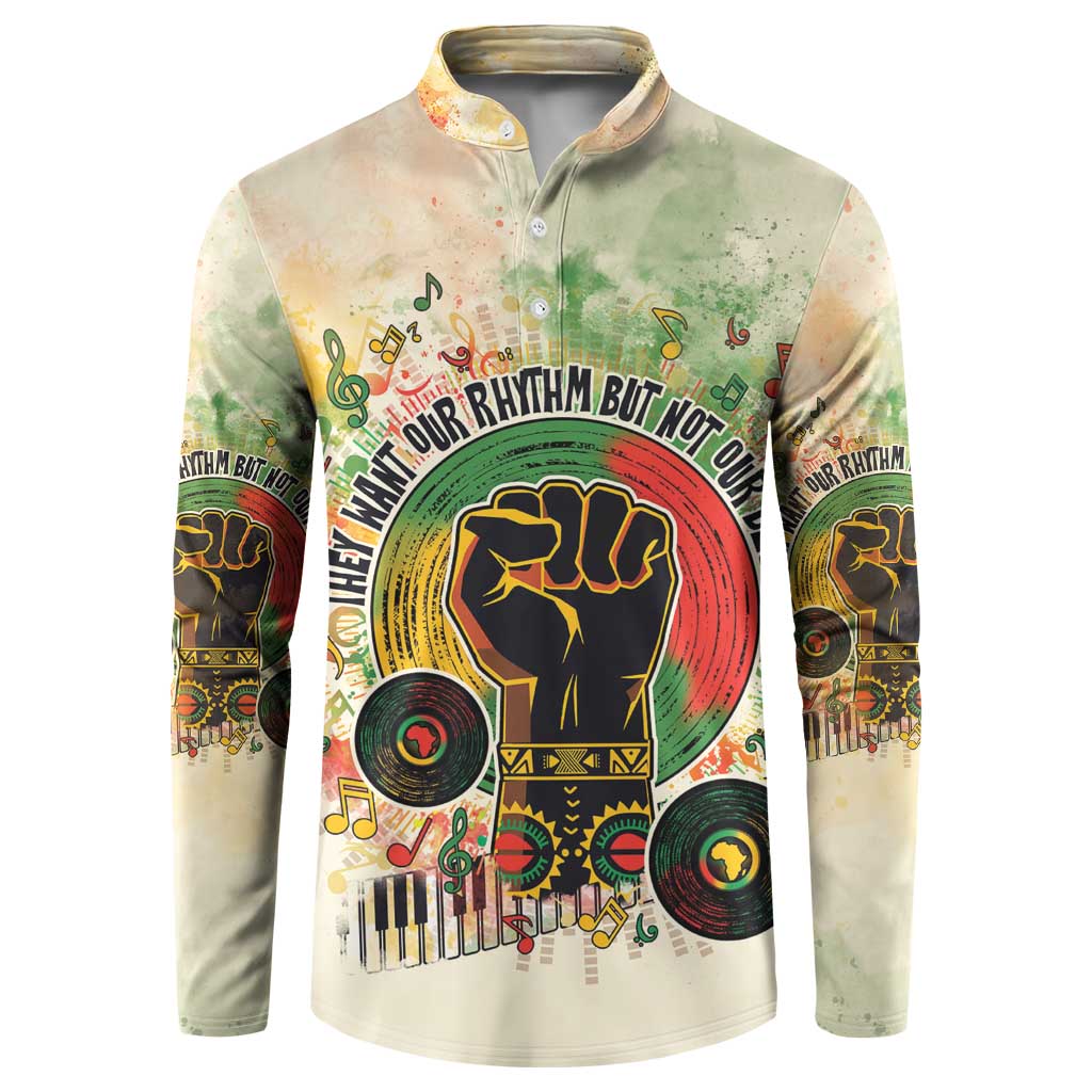 They Want Our Rhythm Not Our Blues Button Sweatshirt African Music Pride