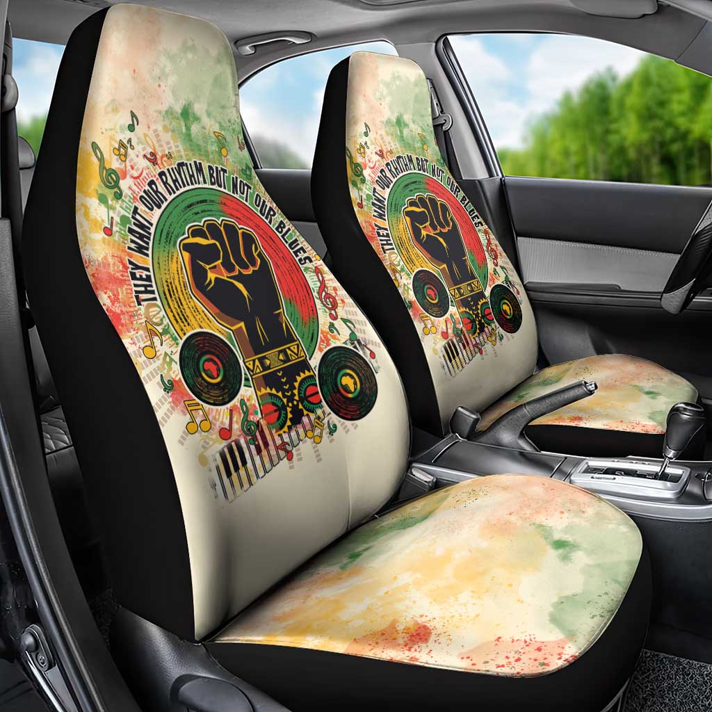 They Want Our Rhythm Not Our Blues Car Seat Cover African Music Pride