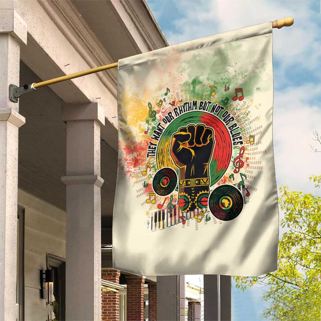 They Want Our Rhythm Not Our Blues Garden Flag African Music Pride