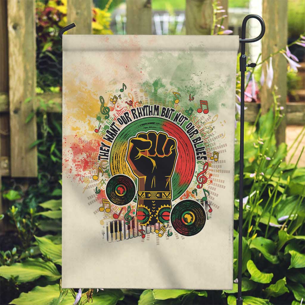 They Want Our Rhythm Not Our Blues Garden Flag African Music Pride