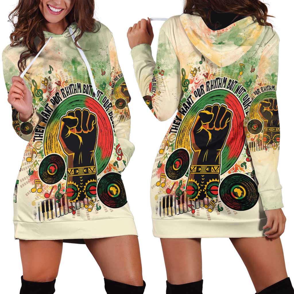 They Want Our Rhythm Not Our Blues Hoodie Dress African Music Pride