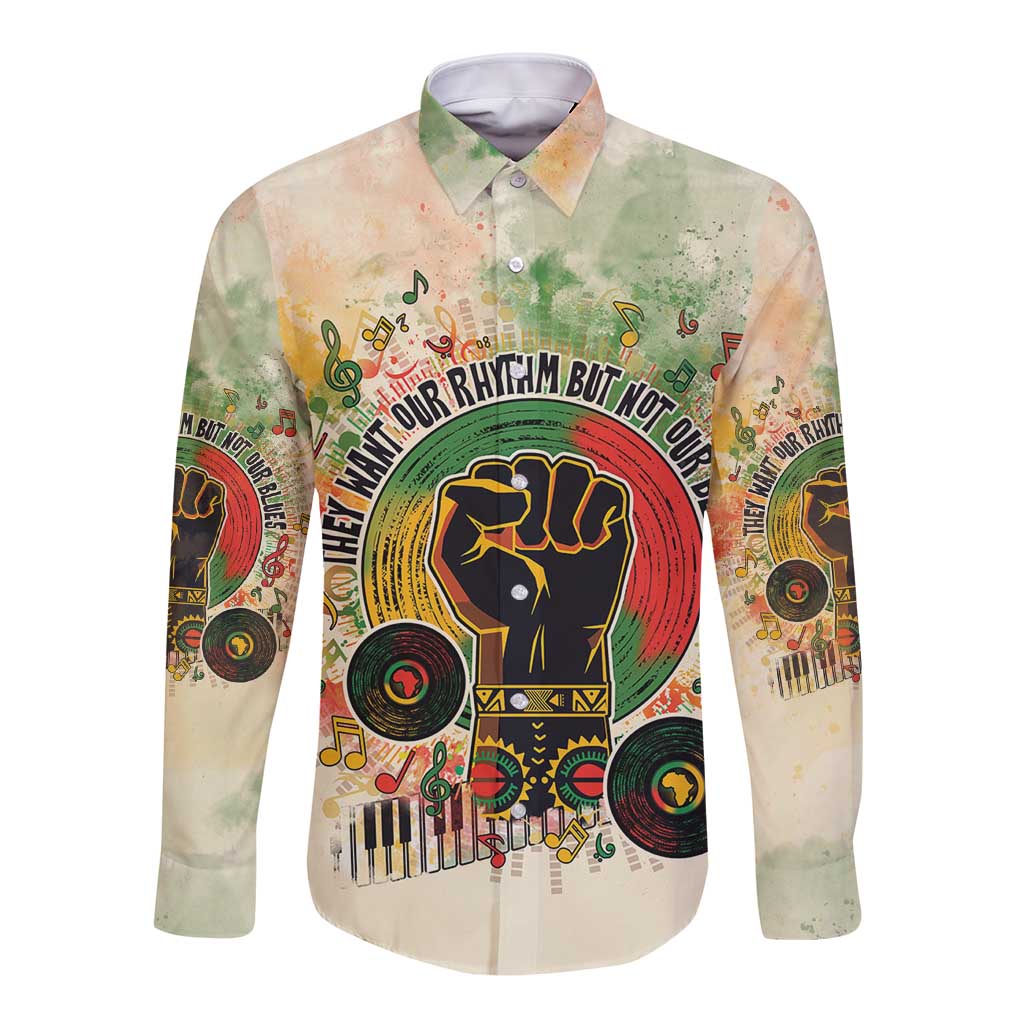 They Want Our Rhythm Not Our Blues Long Sleeve Button Shirt African Music Pride