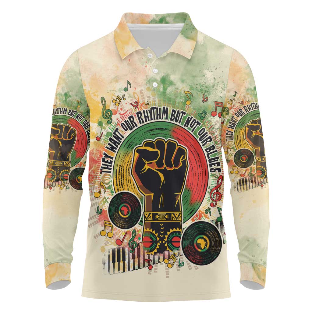 They Want Our Rhythm Not Our Blues Long Sleeve Polo Shirt African Music Pride