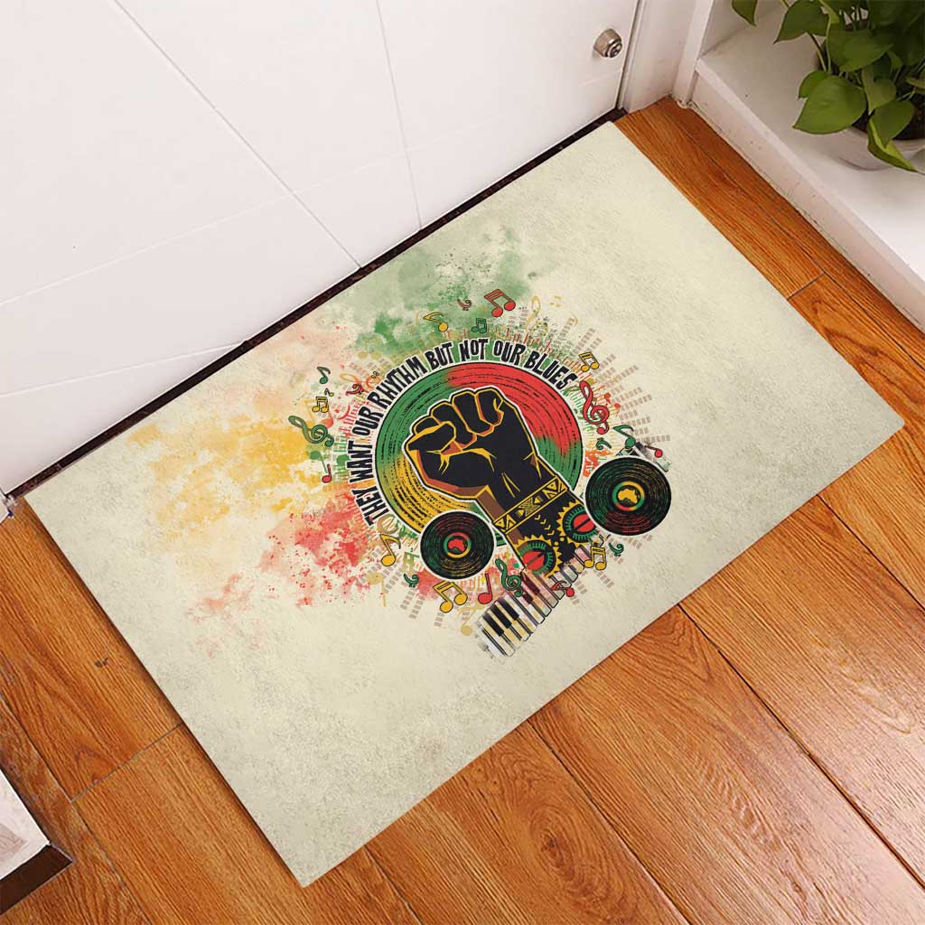 They Want Our Rhythm Not Our Blues Rubber Doormat African Music Pride