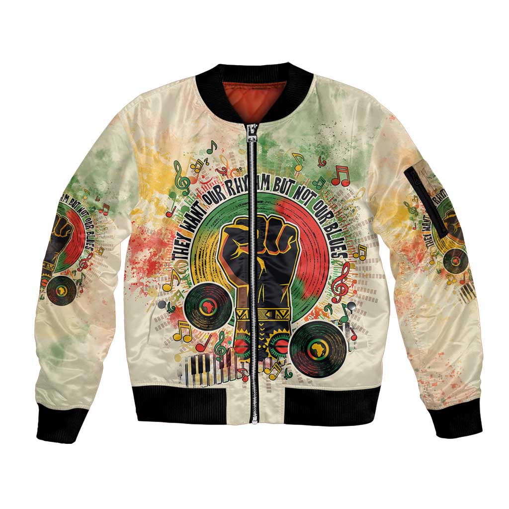 They Want Our Rhythm Not Our Blues Sleeve Zip Bomber Jacket African Music Pride