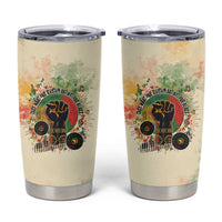 They Want Our Rhythm Not Our Blues Tumbler Cup African Music Pride