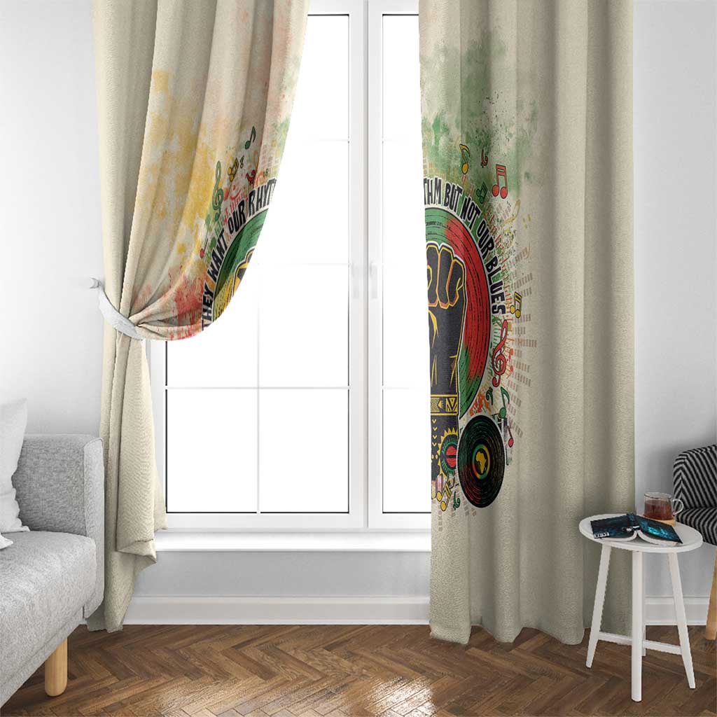They Want Our Rhythm Not Our Blues Window Curtain African Music Pride