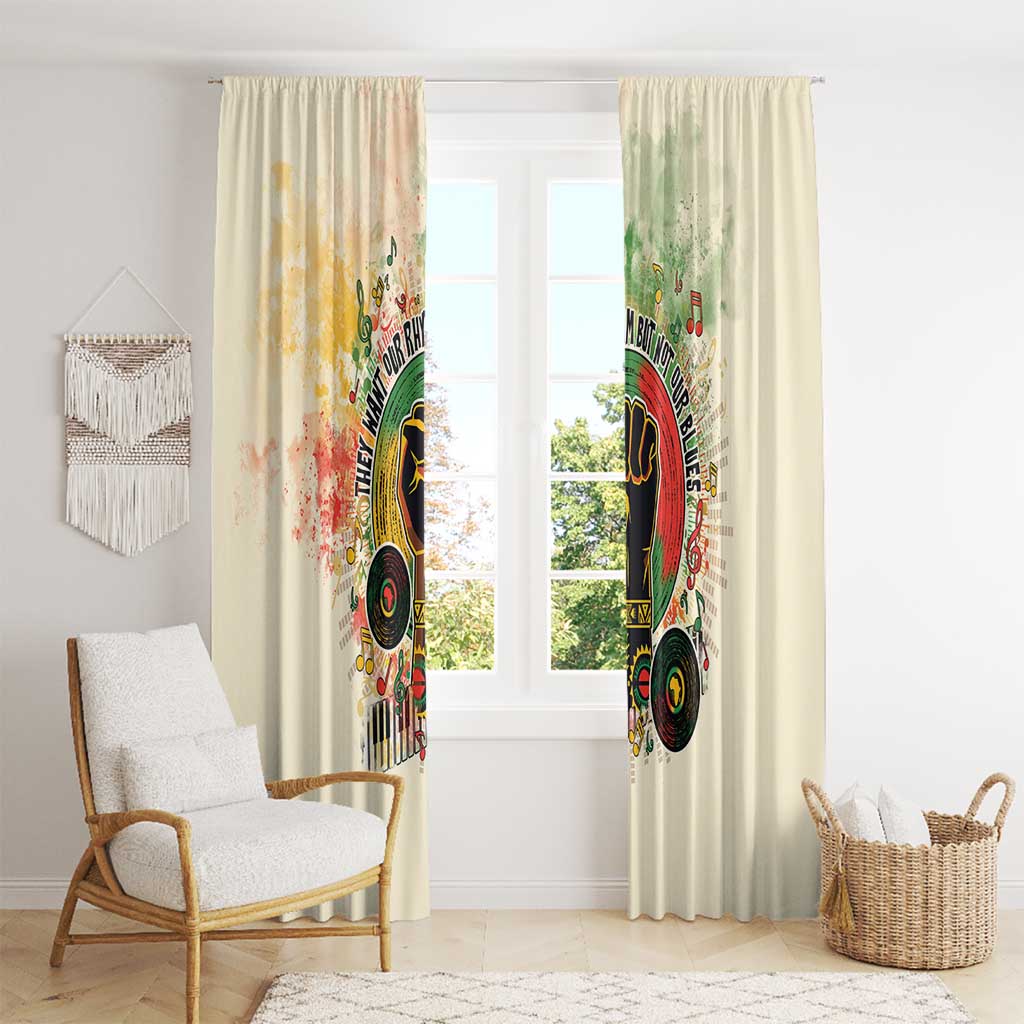 They Want Our Rhythm Not Our Blues Window Curtain African Music Pride