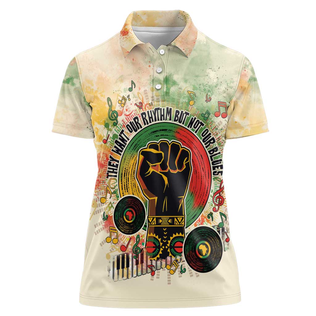 They Want Our Rhythm Not Our Blues Women Polo Shirt African Music Pride