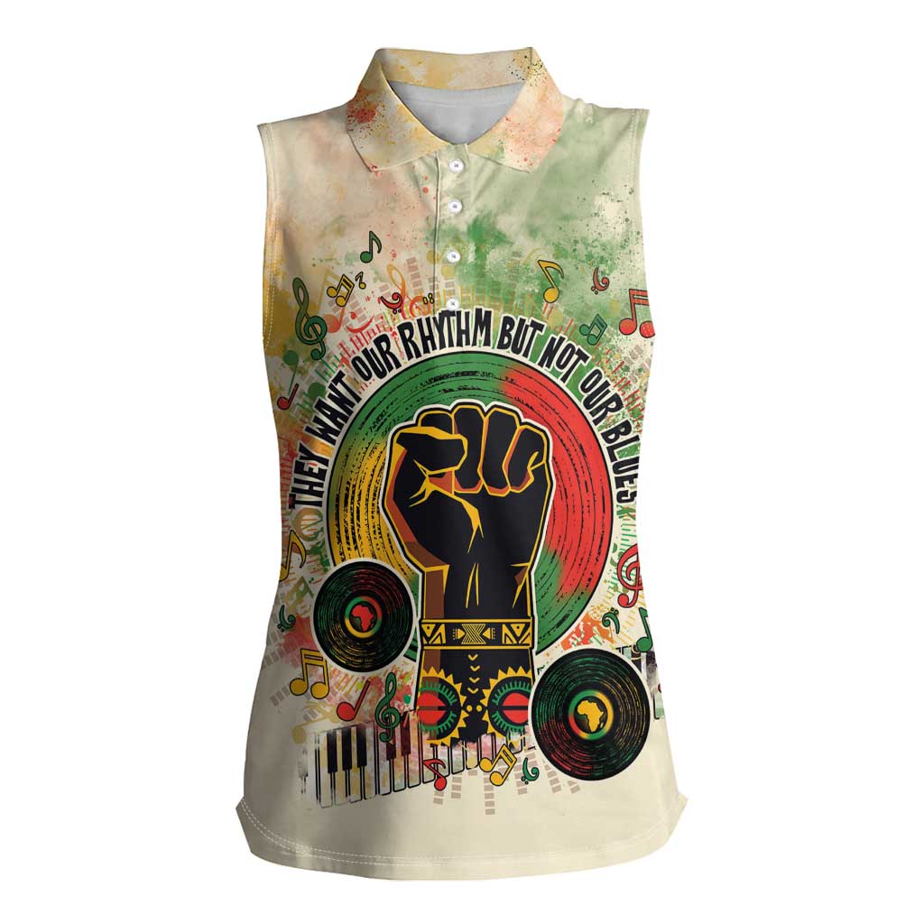 They Want Our Rhythm Not Our Blues Women Sleeveless Polo Shirt African Music Pride
