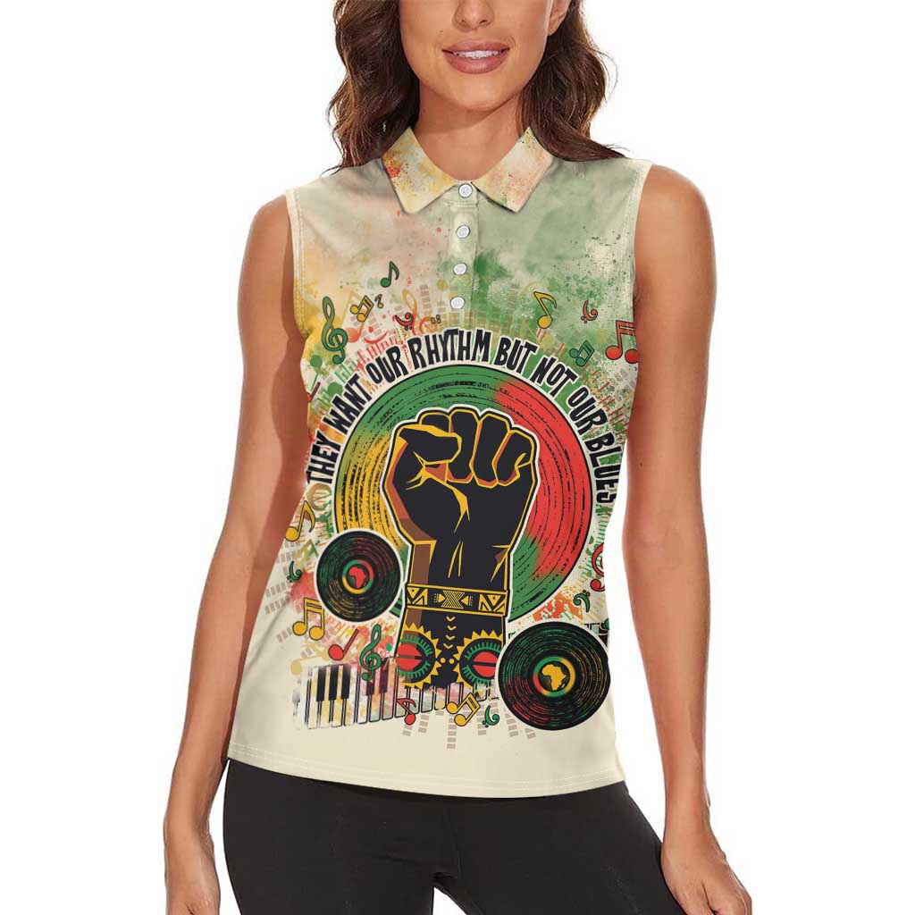 They Want Our Rhythm Not Our Blues Women Sleeveless Polo Shirt African Music Pride