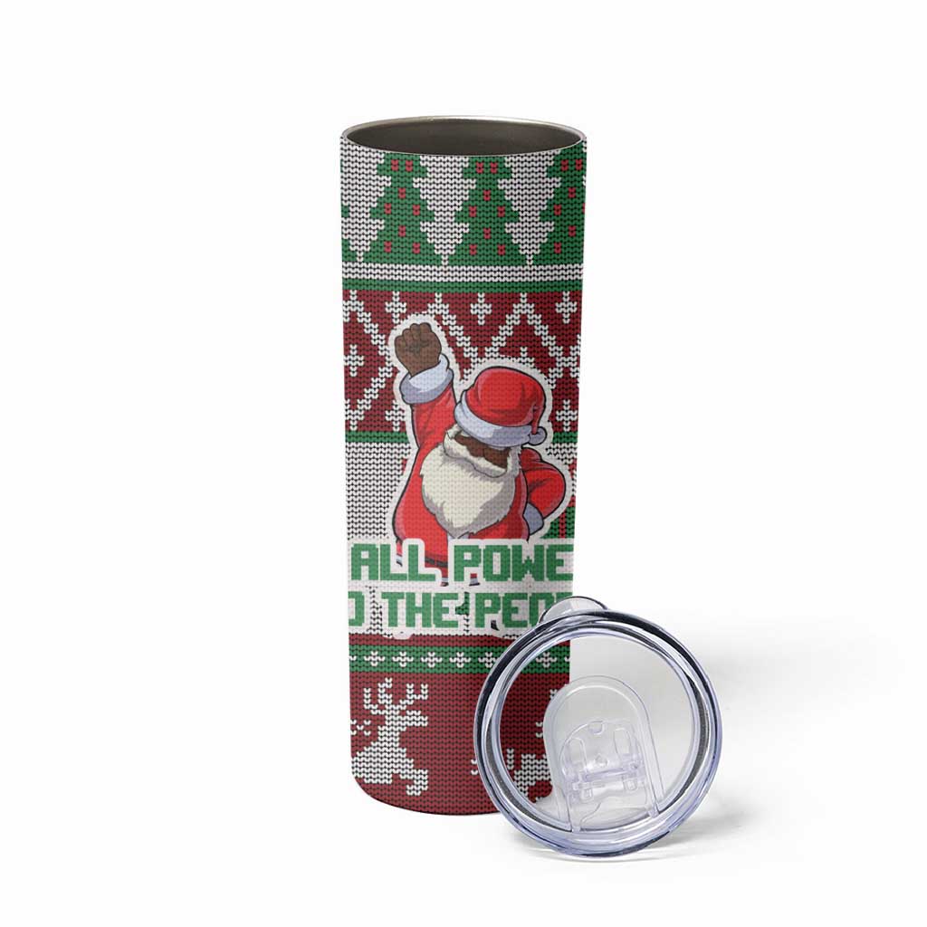 Africa Christmas Black Santa Fist Skinny Tumbler All Power to the People - Wonder Print Shop
