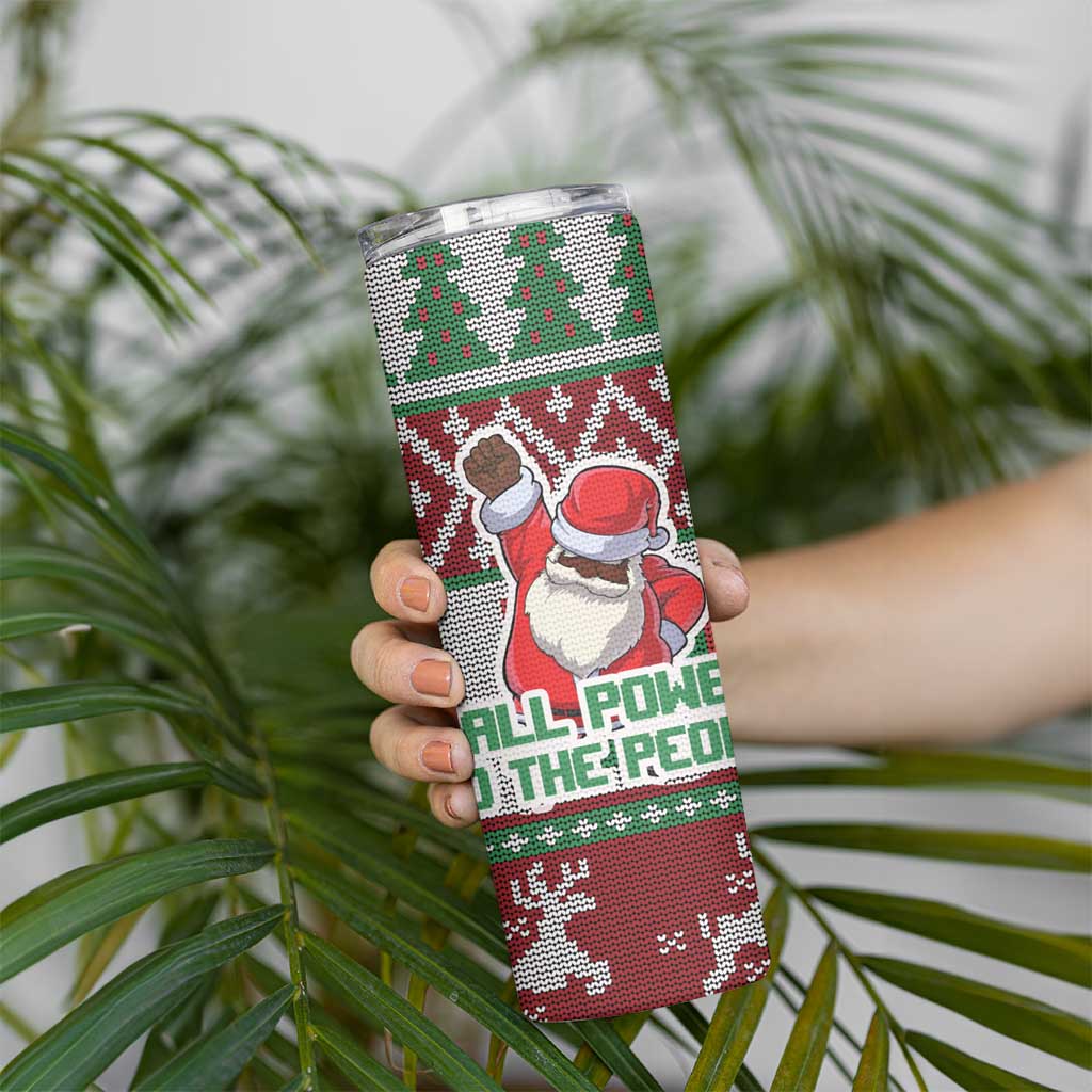 Africa Christmas Black Santa Fist Skinny Tumbler All Power to the People - Wonder Print Shop