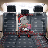 I Want A Hippopotamus Christmas Back Car Seat Cover - Wonder Print Shop