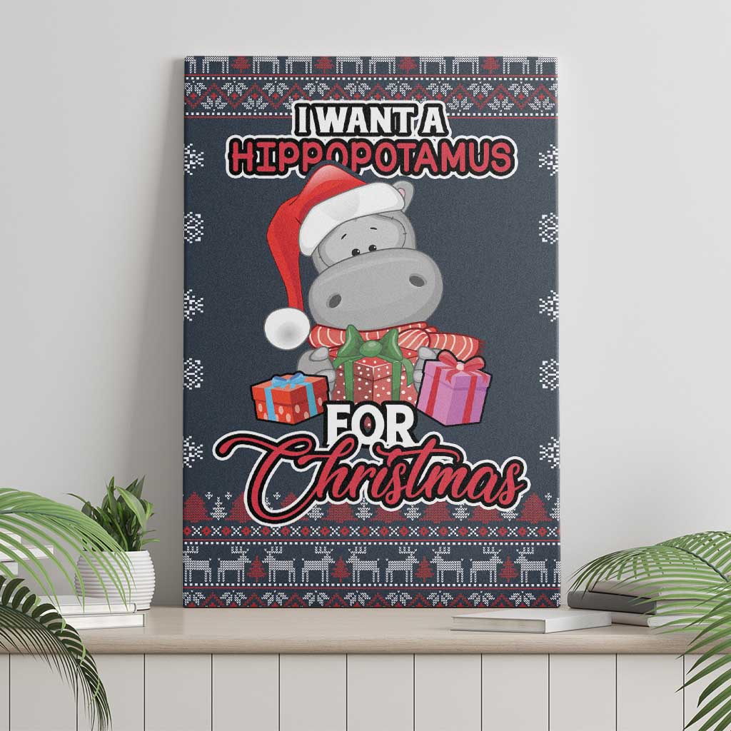 I Want A Hippopotamus Christmas Canvas Wall Art - Wonder Print Shop