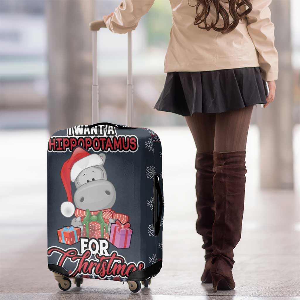 I Want A Hippopotamus Christmas Luggage Cover - Wonder Print Shop