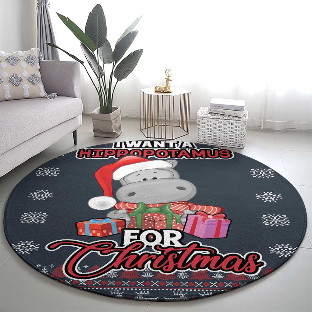 I Want A Hippopotamus Christmas Round Carpet