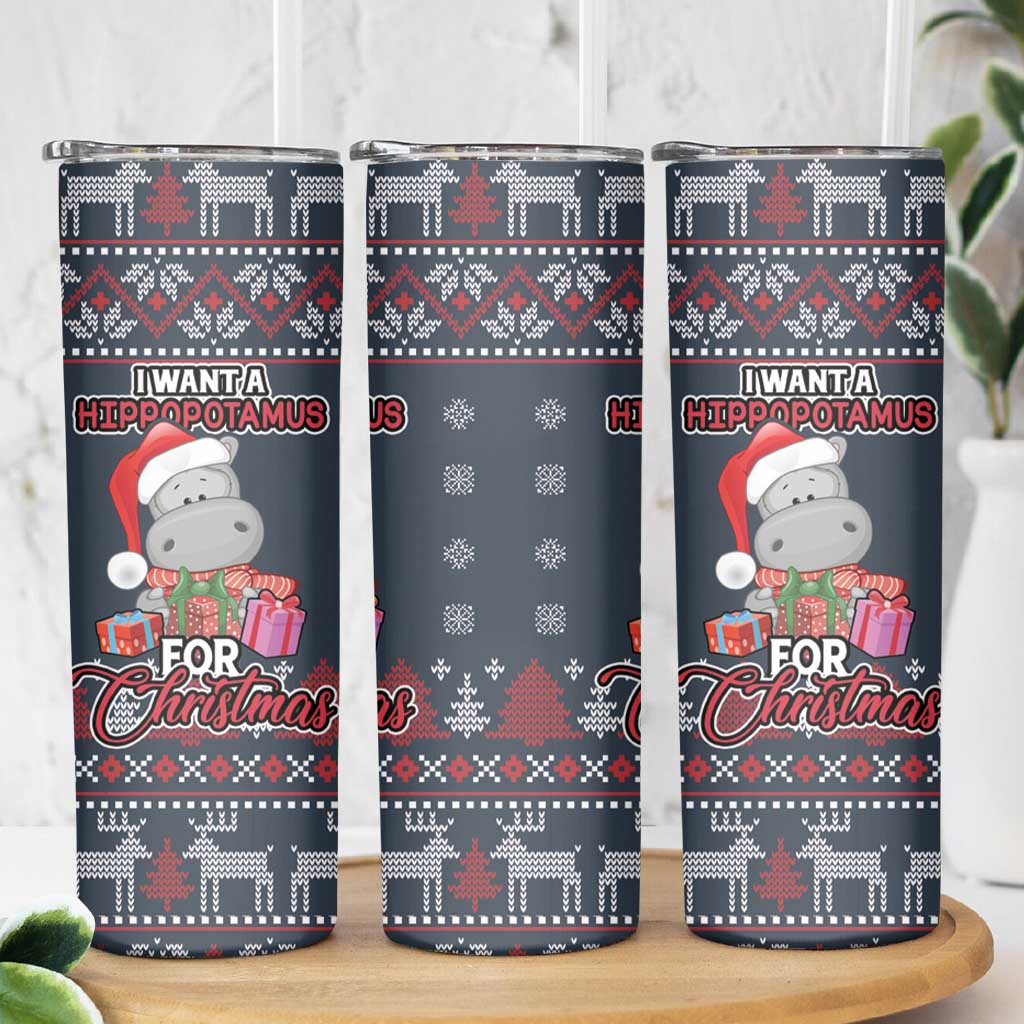 I Want A Hippopotamus Christmas Skinny Tumbler - Wonder Print Shop