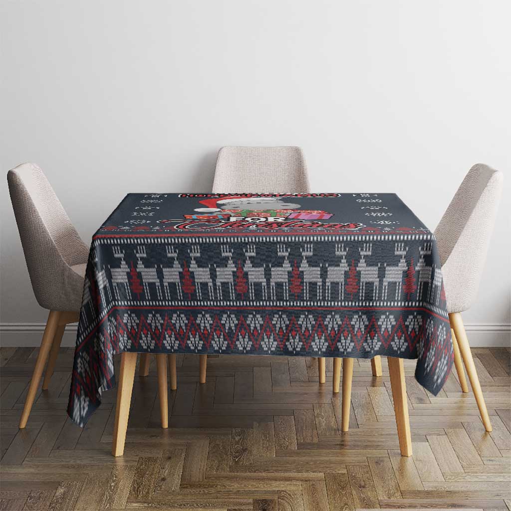 I Want A Hippopotamus Christmas Tablecloth - Wonder Print Shop