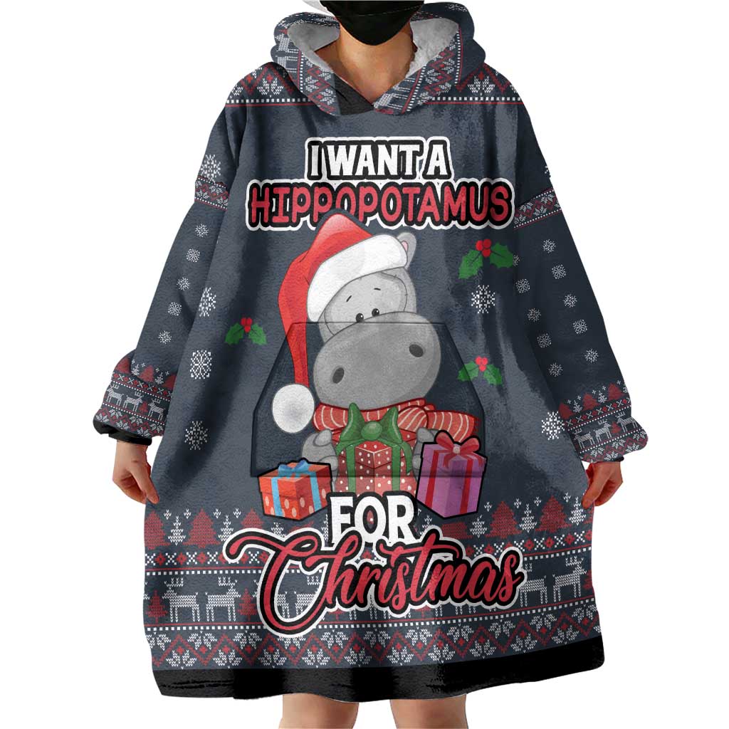 I Want A Hippopotamus Christmas Wearable Blanket Hoodie - Wonder Print Shop