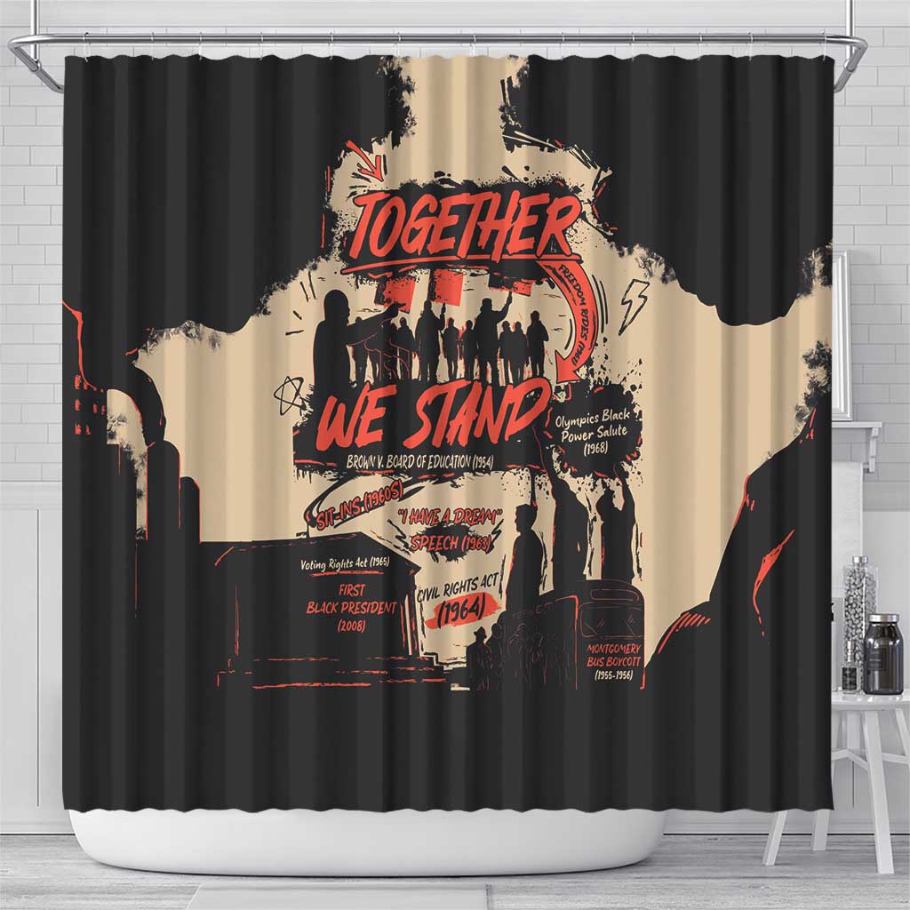 Together We Stand Shower Curtain African American