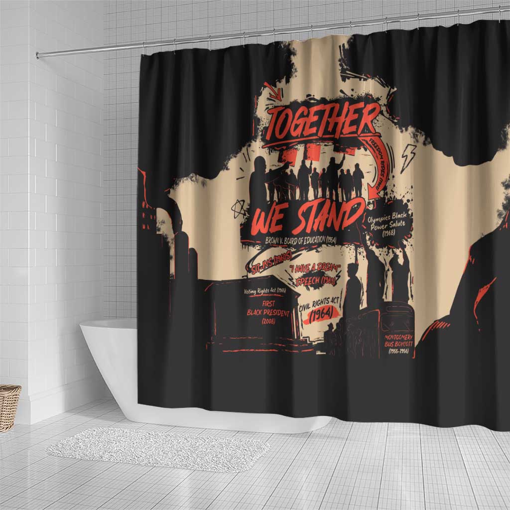 Together We Stand Shower Curtain African American