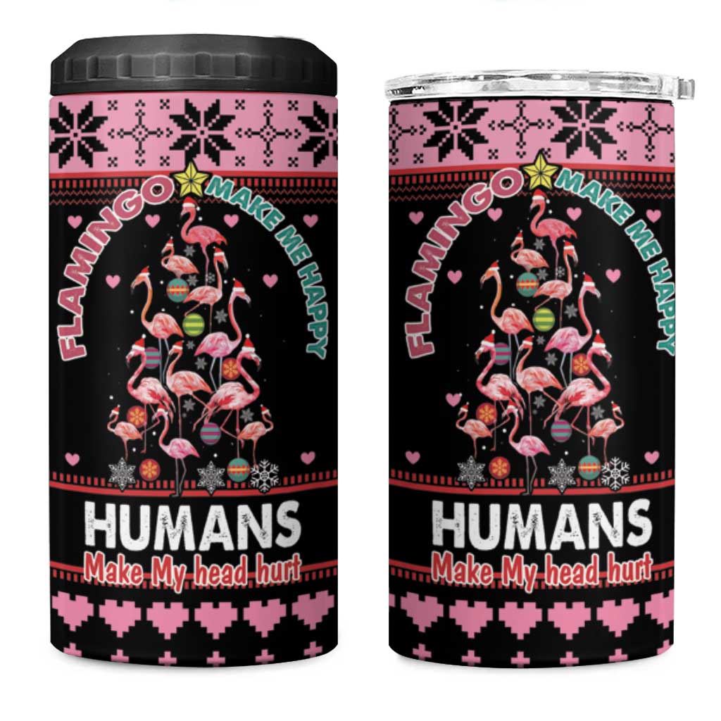 Flamingo Make Me Happy Christmas Tree 4 in 1 Can Cooler Tumbler Human Make My Head Hurt - Wonder Print Shop