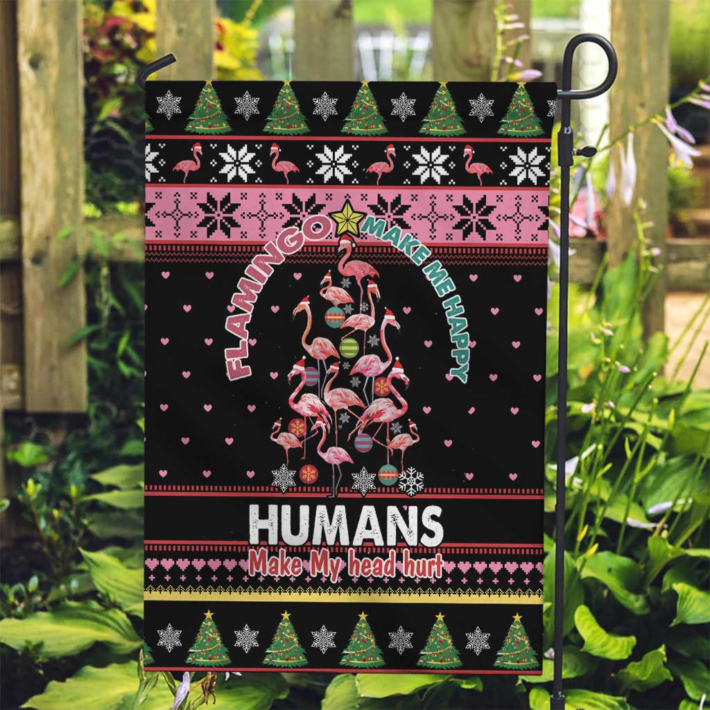 Flamingo Make Me Happy Christmas Tree Garden Flag Human Make My Head Hurt - Wonder Print Shop