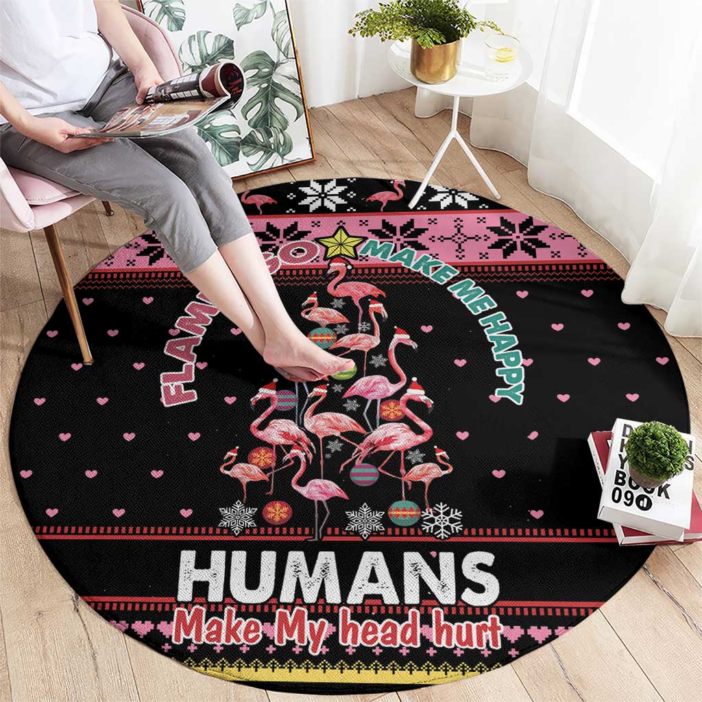 Flamingo Make Me Happy Christmas Tree Round Carpet Human Make My Head Hurt