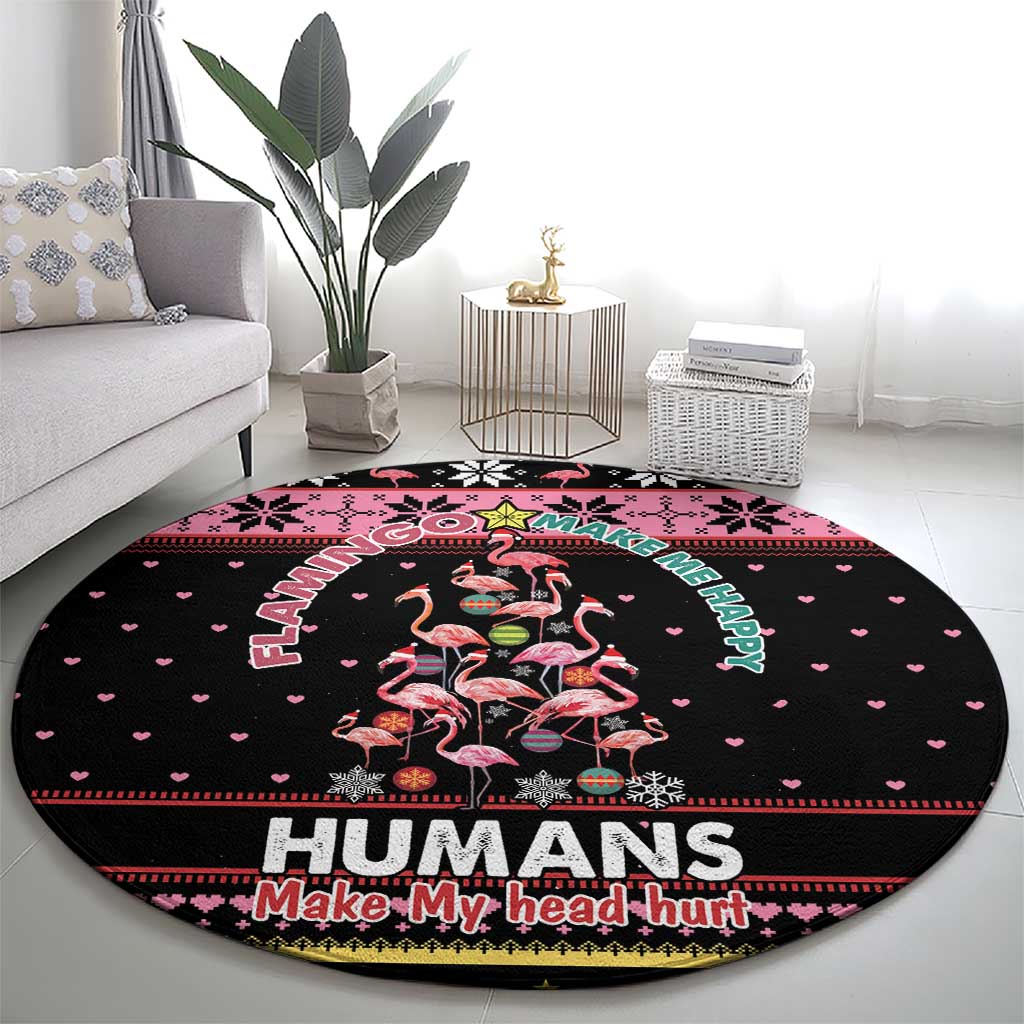 Flamingo Make Me Happy Christmas Tree Round Carpet Human Make My Head Hurt