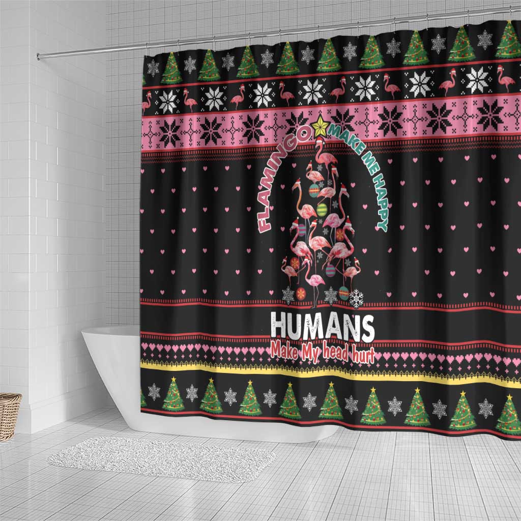 Flamingo Make Me Happy Christmas Tree Shower Curtain Human Make My Head Hurt