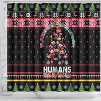 Flamingo Make Me Happy Christmas Tree Shower Curtain Human Make My Head Hurt