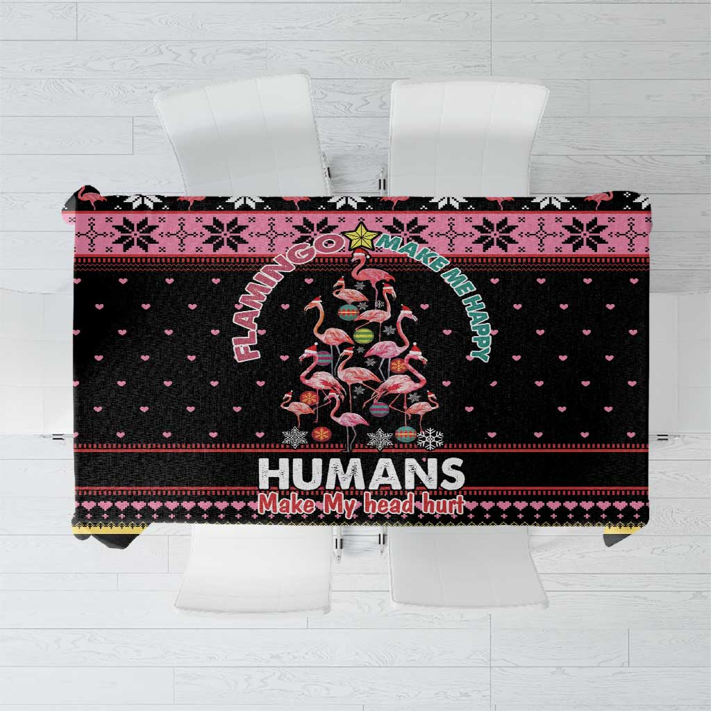 Flamingo Make Me Happy Christmas Tree Tablecloth Human Make My Head Hurt - Wonder Print Shop