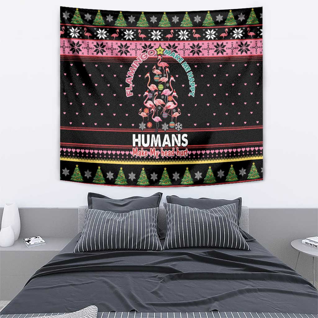 Flamingo Make Me Happy Christmas Tree Tapestry Human Make My Head Hurt - Wonder Print Shop