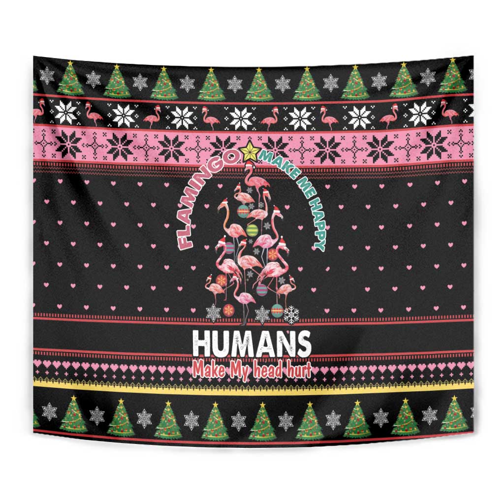 Flamingo Make Me Happy Christmas Tree Tapestry Human Make My Head Hurt - Wonder Print Shop