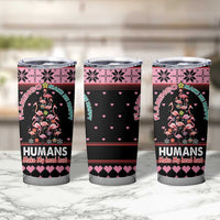 Flamingo Make Me Happy Christmas Tree Tumbler Cup Human Make My Head Hurt - Wonder Print Shop