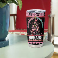 Flamingo Make Me Happy Christmas Tree Tumbler Cup Human Make My Head Hurt - Wonder Print Shop