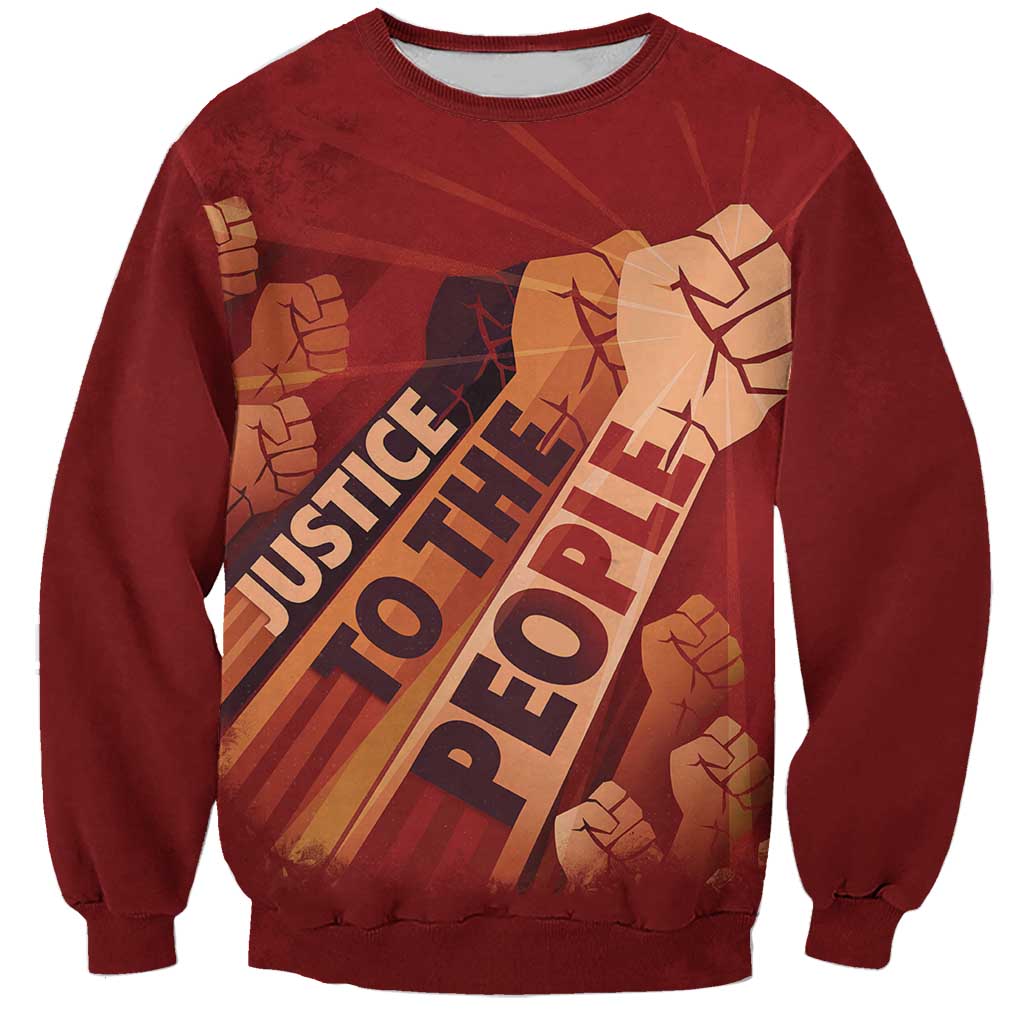 Justice To The People Sweatshirt African Raised Fist