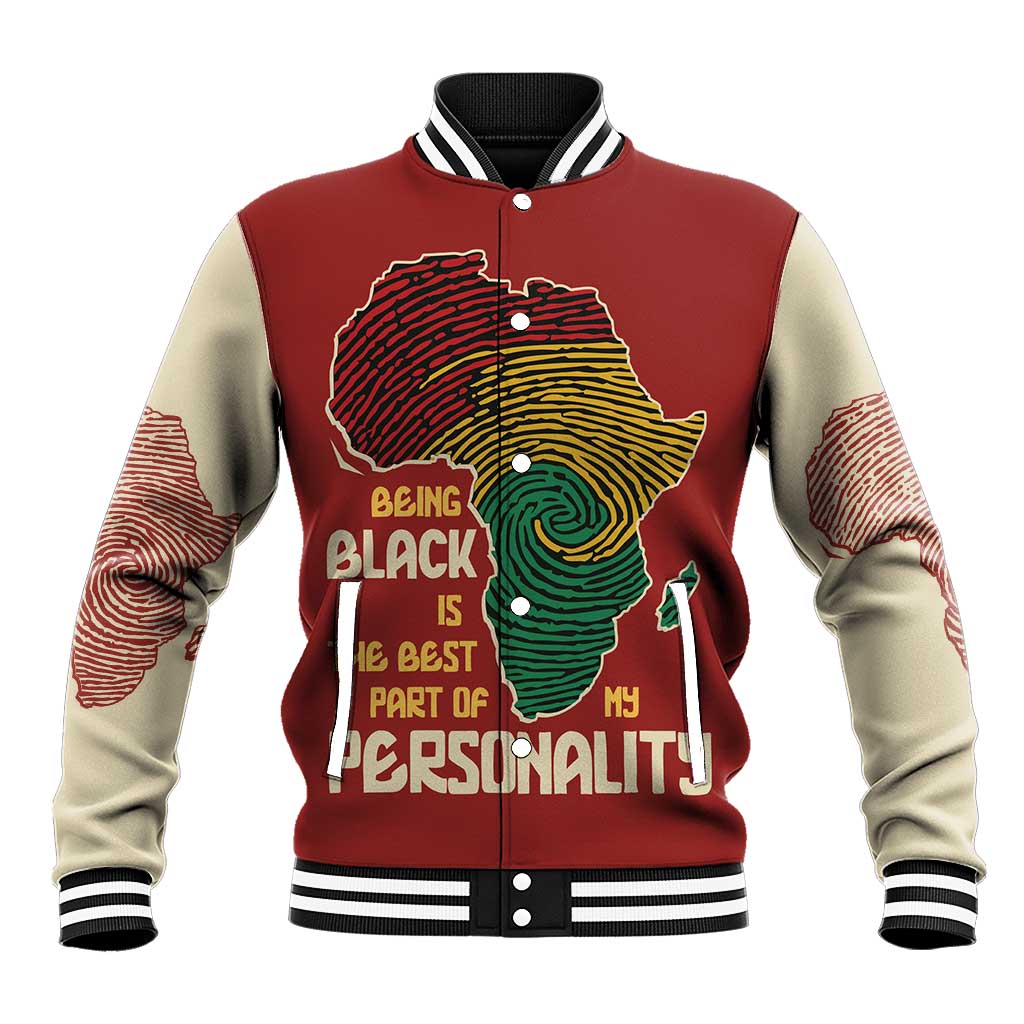 Being Black Is The Best Part Of My Personality Baseball Jacket African Map Fingerprint