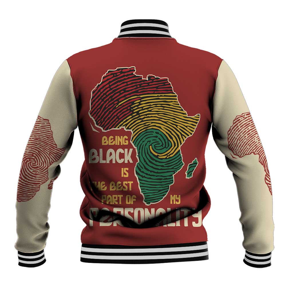 Being Black Is The Best Part Of My Personality Baseball Jacket African Map Fingerprint