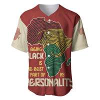 Being Black Is The Best Part Of My Personality Baseball Jersey African Map Fingerprint