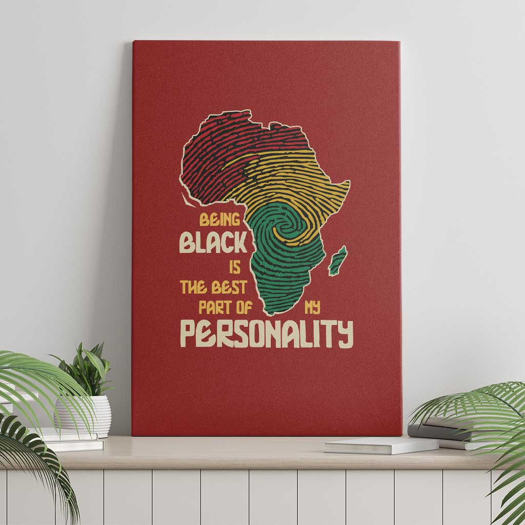 Being Black Is The Best Part Of My Personality Canvas Wall Art African Map Fingerprint