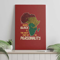 Being Black Is The Best Part Of My Personality Canvas Wall Art African Map Fingerprint