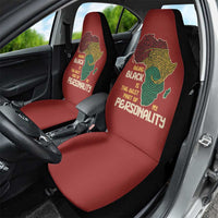 Being Black Is The Best Part Of My Personality Car Seat Cover African Map Fingerprint