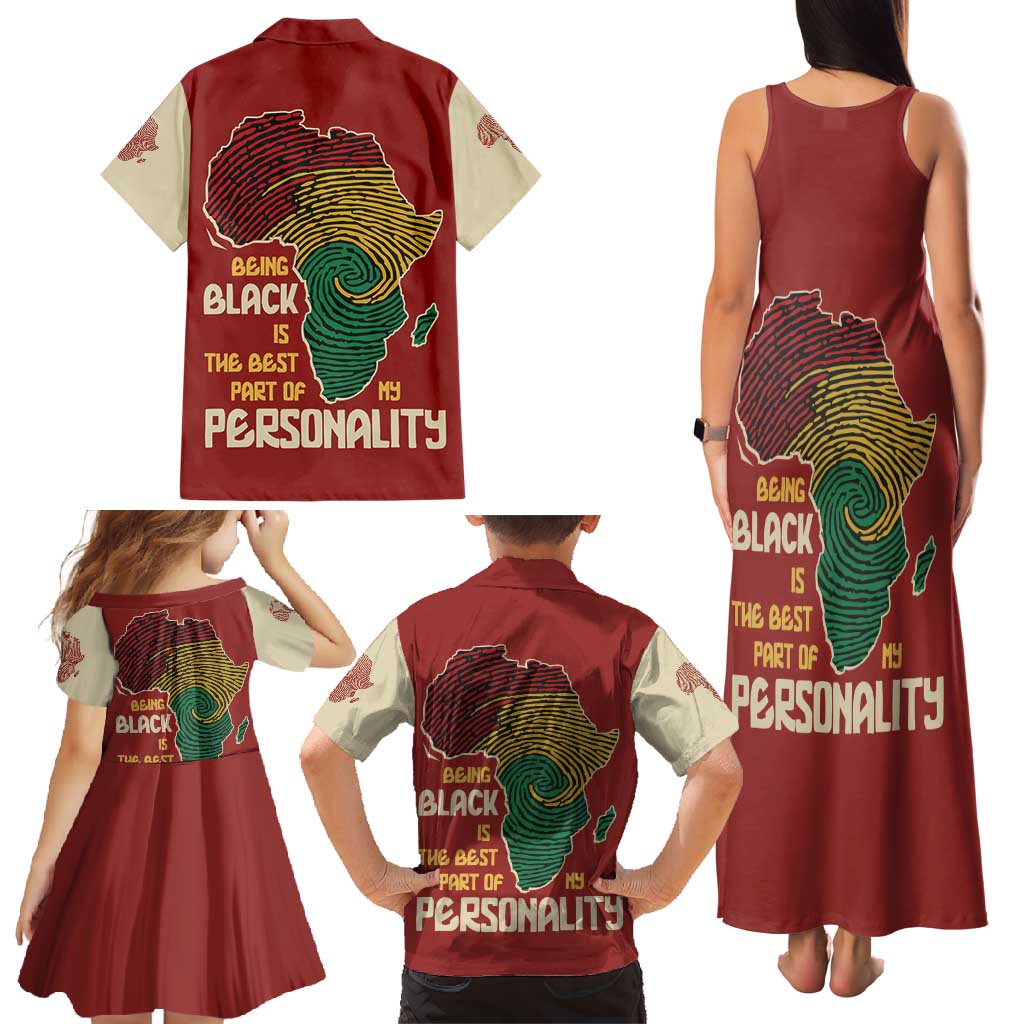 Being Black Is The Best Part Of My Personality Family Matching Tank Maxi Dress and Hawaiian Shirt African Map Fingerprint